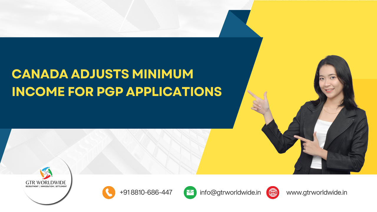 Canada Raises Minimum Income Requirements for 2025 PGP Applications