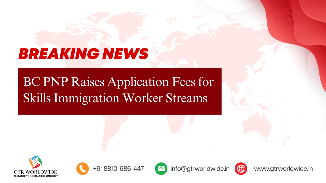 BC PNP Increases Application Fees for Skills Immigration Worker Streams