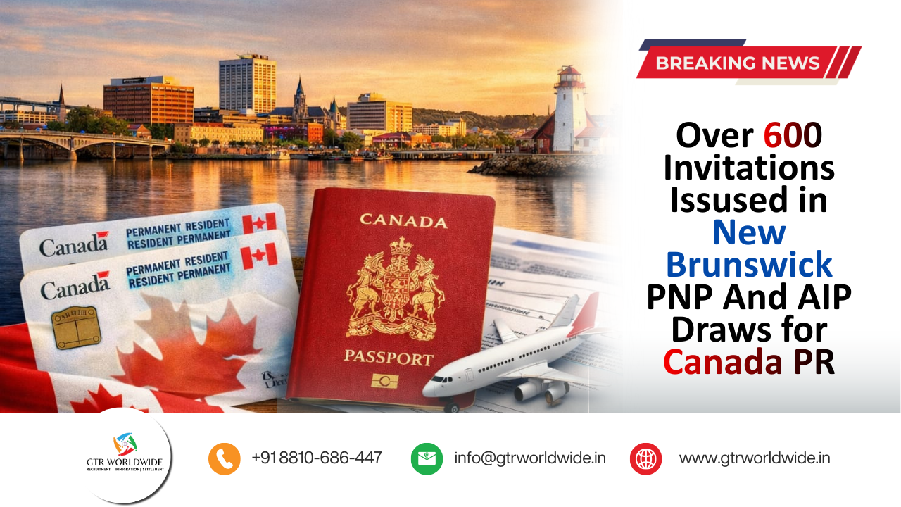 Over 600 Invitations Issued in New Brunswick PNP and AIP Draws for Canada PR