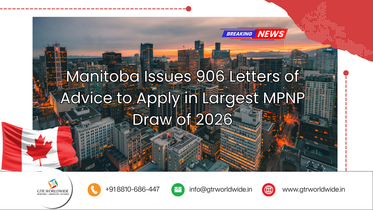Manitoba Issues 906 Letters of Advice to Apply in Largest MPNP Draw of 2026