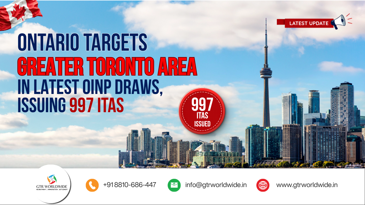 Ontario Targets Greater Toronto Area in Latest OINP Draws, Issuing 997 ITAs