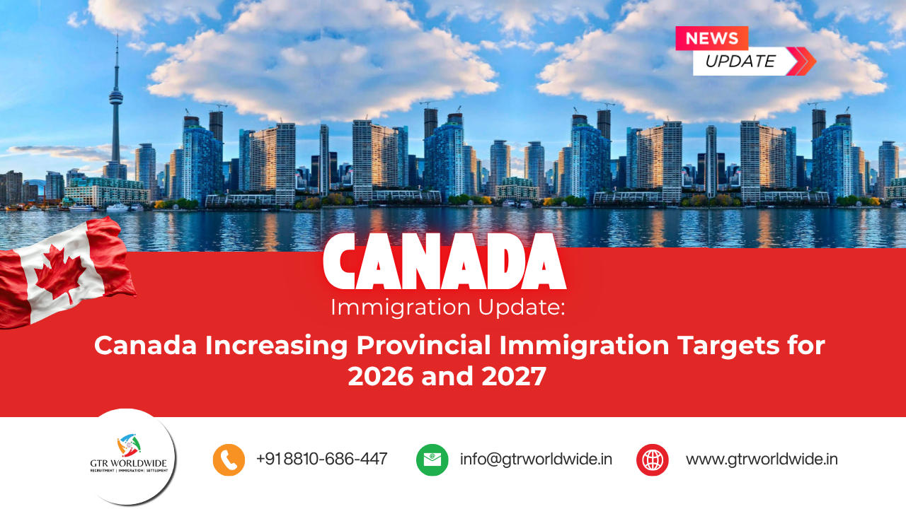 Canada Increasing Provincial Immigration Targets for 2026 and 2027