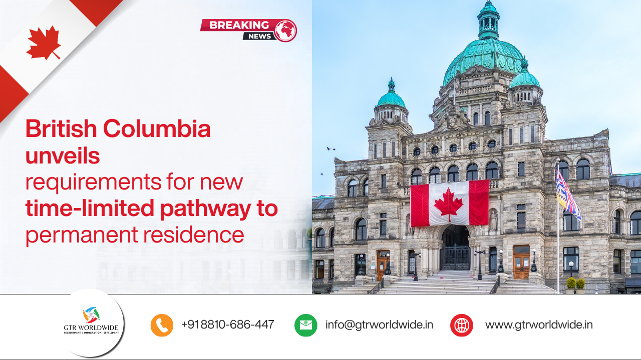 British Columbia Unveils Requirements for New Time-Limited Pathway to Permanent Residence