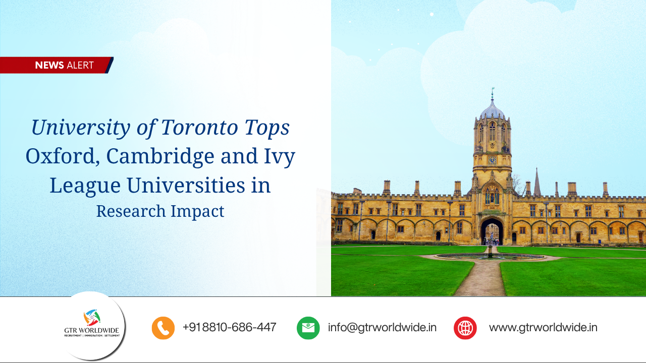 University of Toronto Tops Oxford, Cambridge and Ivy League Universities in Research Impact