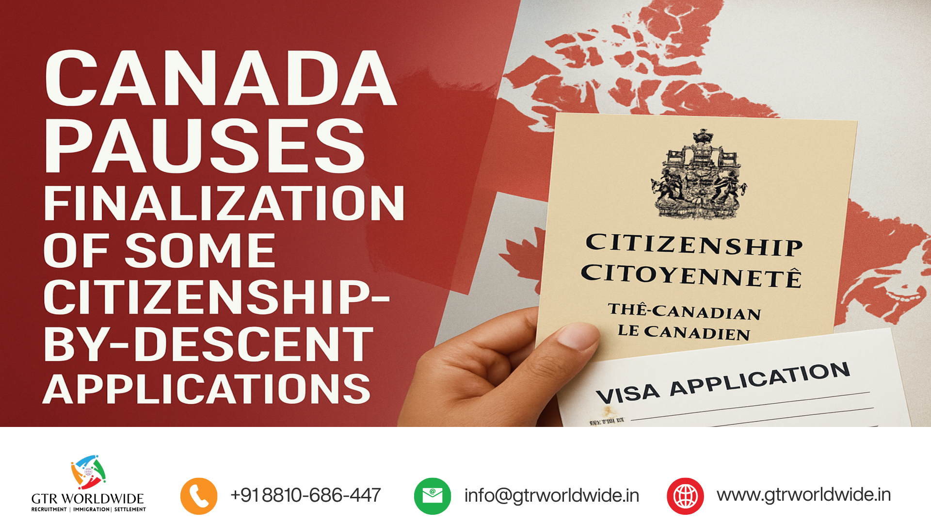 Canada pauses finalization of some citizenship-by-descent applications