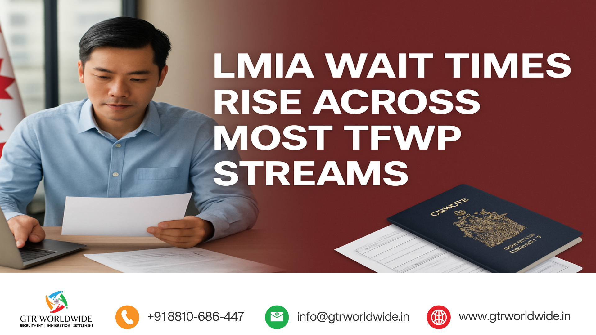 LMIA Wait Times Rise Across Most TFWP Streams