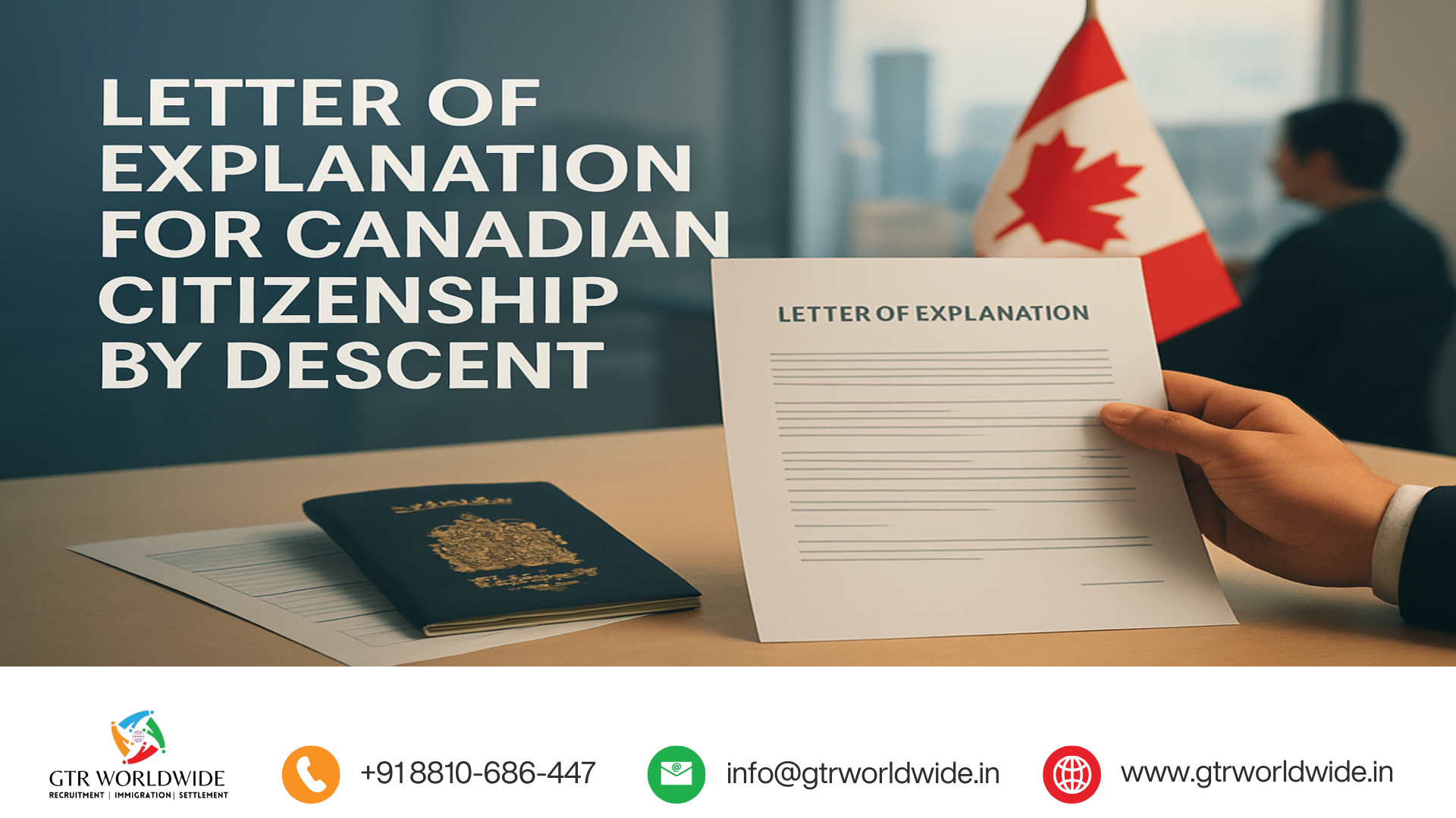 Letter of Explanation for Canadian Citizenship by Descent
