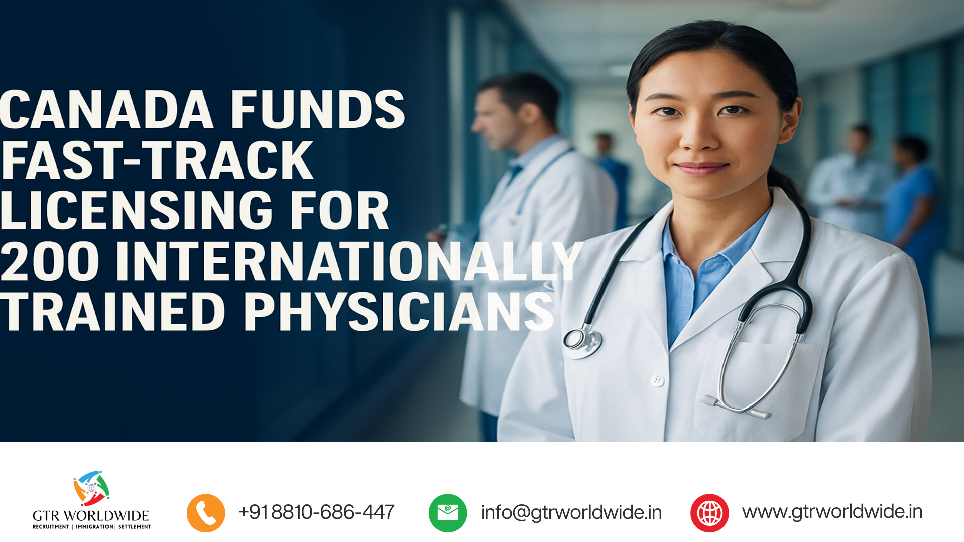 Canada funds fast-track licensing for 200 internationally trained physicians